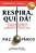 Respira, que dá: Um guia de inteligência emocional para pais e professores em meio ao caos - Imagem 1