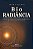 Bio Radiância: Protocolo Técnico de Domínio e Estabilização do Campo Energético Humano - Imagem 1