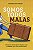 Somos Todos Malas - Histórias recheadas de humor com os chatos que você conhece bem - Imagem 1