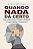 Quando Nada Dá Certo: Como o Subconsciente Controla a Realidade, e Como Controlar o Subcon - Imagem 1