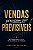Vendas precisam ser previsíveis - Imagem 1