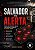 Salvador em Alerta - Imagem 1