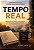 Tempo Real: Como parar de assistir à própria vida no modo acelerado - Imagem 1