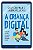 Livro A Criança Digital - Gary Chapman e Arlene Pellicane - Imagem 3