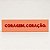 PLACA ACRÍLICO “CORAGEM, CORAÇÃO” 22819 - Imagem 3