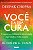 Você é a sua Cura - Imagem 2
