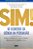 Sim! 50 Segredos da Ciência da Persuasão - Imagem 2