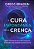 A Cura Espontânea pela Crença - Imagem 1