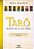 Tarô - Simbologia e Ocultismo Volume 1 (Trilogia Estudos Completos do Tarô) - Imagem 2