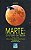 Marte: O Futuro da Terra - Imagem 2