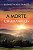 A Morte: um Amanhecer - Imagem 2
