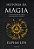 História da Magia - Imagem 1