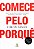Comece Pelo Porquê - Imagem 2