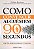 Como Convencer Alguém em 90 Segundos - Imagem 1