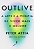 Outlive: A Arte e a Ciência de Viver mais e Melhor - Imagem 1