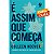 É Assim Que Começa - Capa Dura - Imagem 1