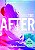 After 2: Depois da Verdade - Anna Todd - Imagem 1