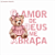 CAMISETA INFANTIL - O AMOR DE DEUS ME ABRAÇA - Imagem 8