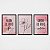 Quadro Decorativo Trio Frases & Citações - Imagem 1