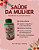 Saude da Mulher | 60 Capsulas - 500mg - Imagem 1