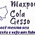FÓRMULA PARA FABRICAR GESSO COLA Maxpower 800 gm - Imagem 5