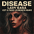 Disease - Lady Gaga (Izzy & Yago Lourenço Remix) - Imagem 1