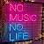 Led Neon No Music No Life - Imagem 1