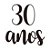 TRANSFER P/ BALAO LETTERING TRINTA ANOS PRETO M - Imagem 1