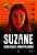 Suzane Assassina e manipuladora: Edição revista e ampliada - Imagem 1