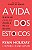 A Vida dos Estoicos: A Arte de Viver, de Zenão a Marco Aurélio - Imagem 1