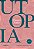 Utopia - Imagem 1