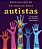 Estímulos para autistas: 40 atividades para crianças e adolescentes - Imagem 1
