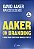 Aaker on Branding - O guia para construir marcas fortes - Imagem 1