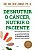 Desnutrir o câncer, nutrir o paciente: Como a dieta que imita o jejum e a nutritecnologia estão revolucionando a prevenção e o tratamento de tumores, mesmo em estágios avançados - Imagem 1