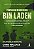 Contagem regressiva - bin laden: a verdadeira história dos 247 dias de caçada ao idealizador do 11 de setembro - Imagem 1