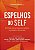 Espelhos do self: Um estudo sobre as amagens arquetípicas que moldam as nossas vidas - Imagem 1