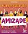 Vamos falar de amizade: 100 perguntas para falar de companheirismo e convivência - Imagem 1