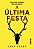 A última festa - Imagem 1