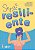 Seja resiliente!: Jogos e dicas para desenvolver a habilidade de reagir de forma positiva em situações adversas - Imagem 1