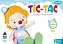 Tic-tac - É tempo de aprender - Meu primeiro livro - Volume inicial - Educação infantil - Imagem 1