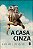 A casa cinza - Imagem 1