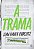 A trama - Imagem 1