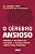 O cérebro ansioso: aprenda a reconhecer, prevenir e tratar o maior transtorno moderno - Imagem 1