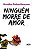 Ninguém morre de amor - Imagem 1