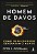 Homem de davos: como os bilionários devoraram o mundo - Imagem 1