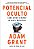 Potencial oculto: Como extrair o melhor de você e dos outros - Imagem 1
