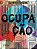 Ocupação - Imagem 1