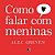 Como falar com meninas - Imagem 1