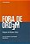 Fora de ordem viagens de rubem césar - Imagem 1