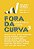 Fora da curva 3: Unicórnios e start-ups de sucesso - Imagem 1